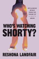Who’s Watching Shorty?