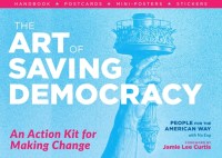 The Art of Saving Democracy