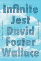 Infinite Jest (30th Anniversary Edition)